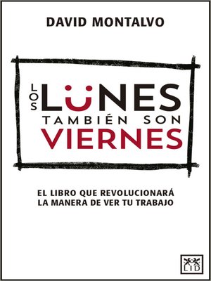 cover image of Los lunes también son viernes